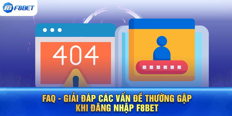 Giải đáp các vấn đề khi đăng nhập F88BET